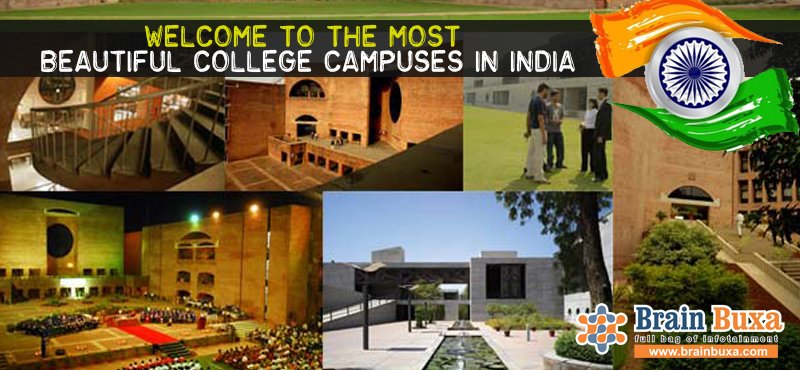 Welcome to the most beautiful college campuses in India